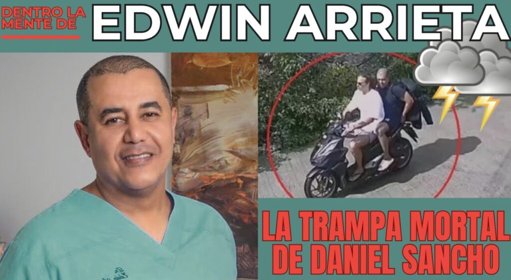 Edwin Arrieta, cirujano colombiano, en un contexto de relación tóxica.